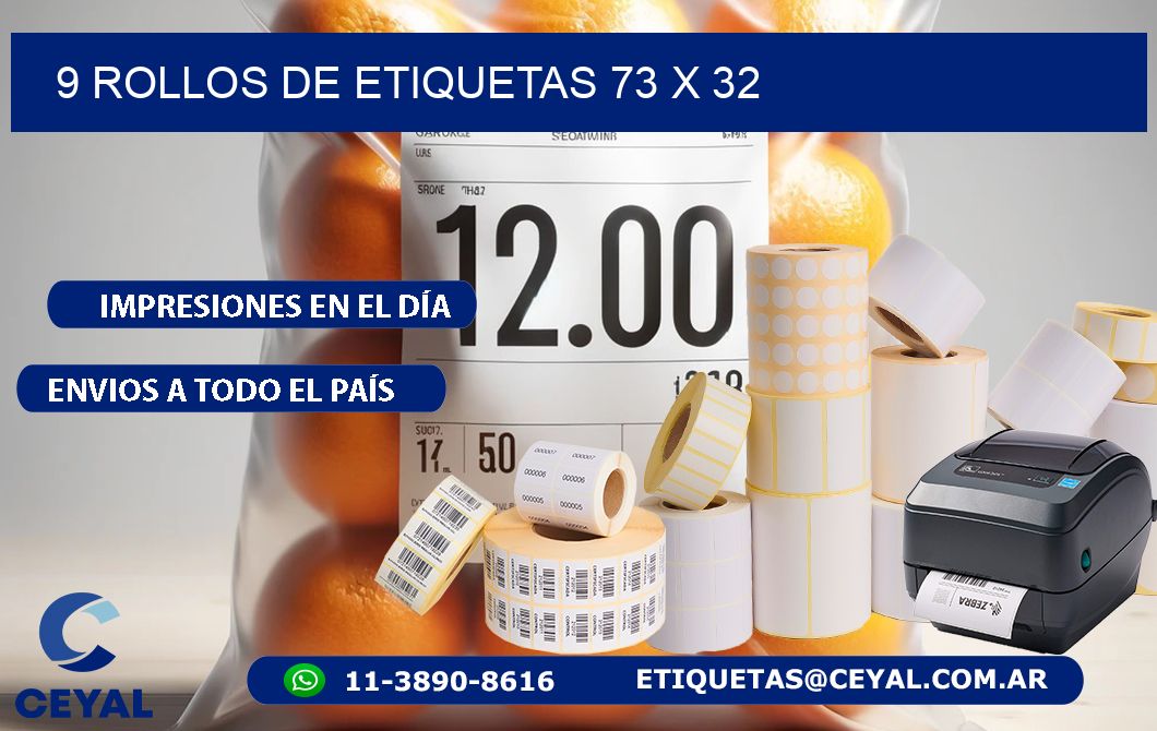 9 ROLLOS DE ETIQUETAS 73 x 32