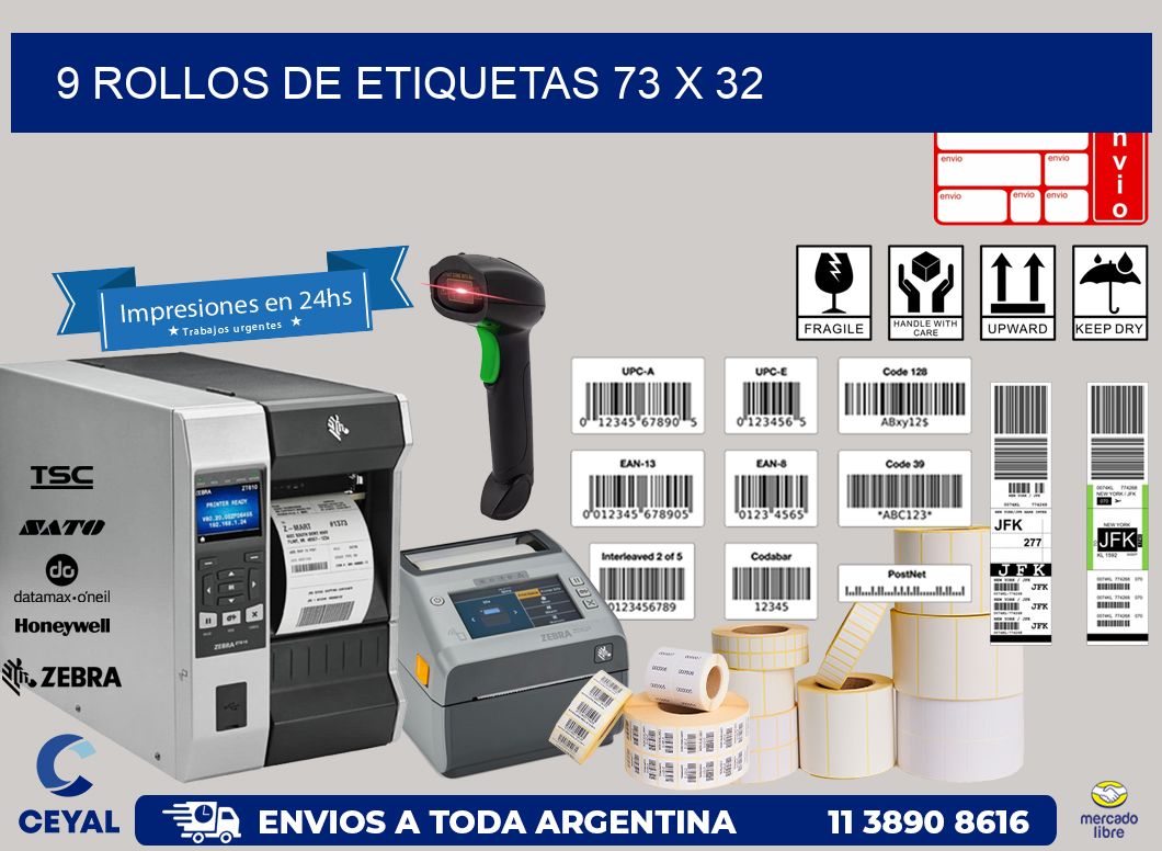 9 ROLLOS DE ETIQUETAS 73 x 32