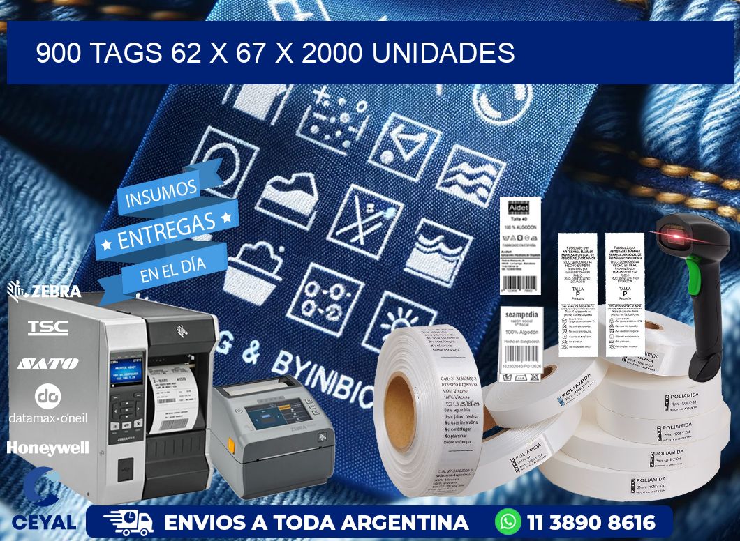 900 TAGS 62 x 67 X 2000 UNIDADES