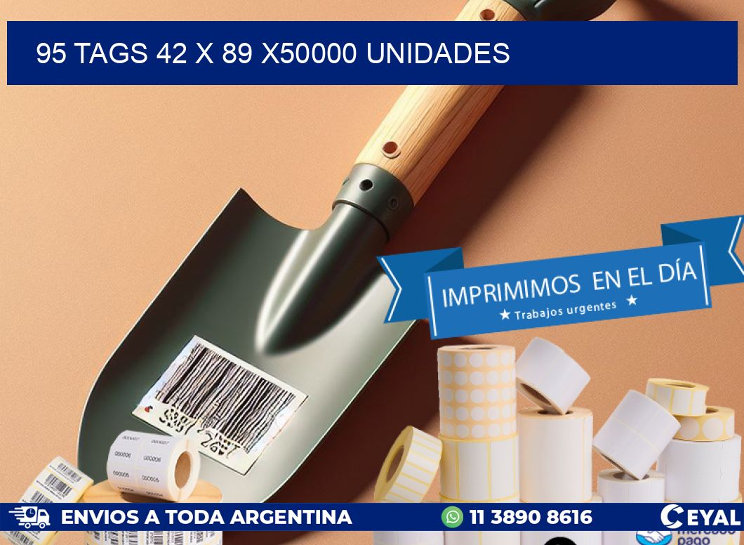 95 TAGS 42 x 89 X50000 UNIDADES