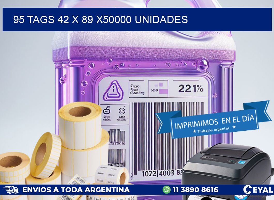 95 TAGS 42 x 89 X50000 UNIDADES