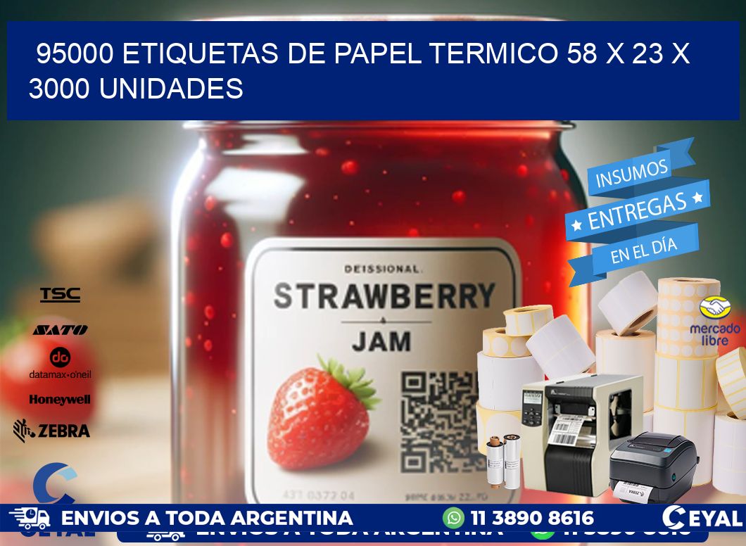 95000 ETIQUETAS DE PAPEL TERMICO 58 x 23 X 3000 UNIDADES