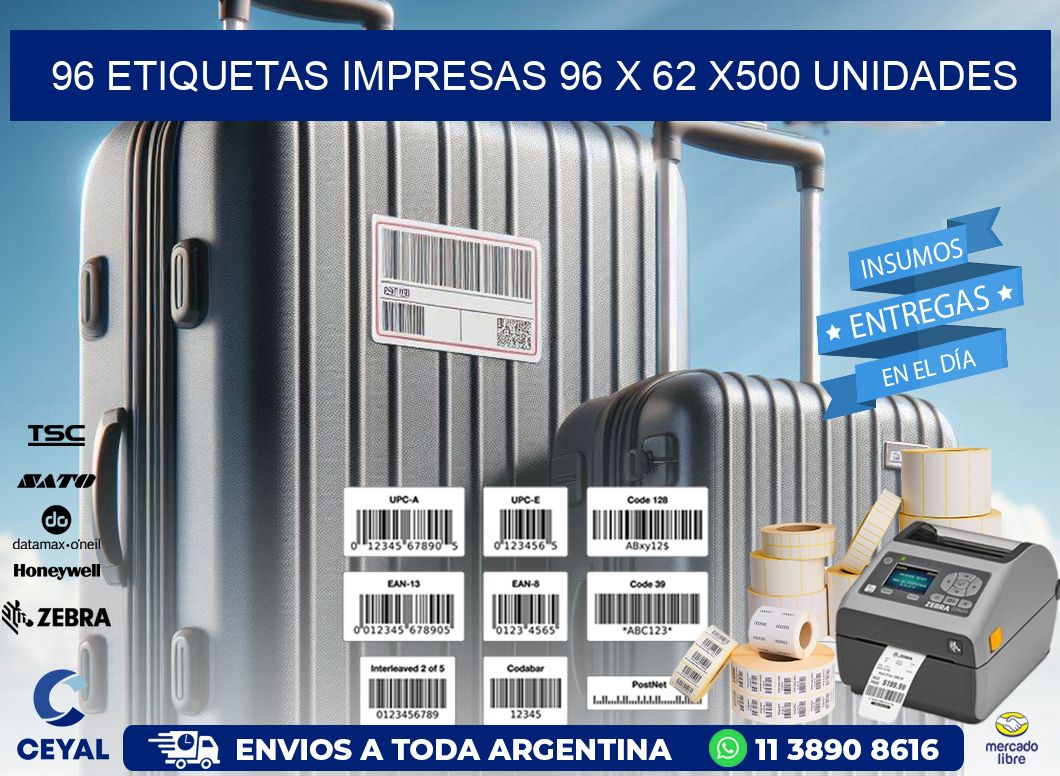 96 ETIQUETAS IMPRESAS 96 x 62 x500 UNIDADES