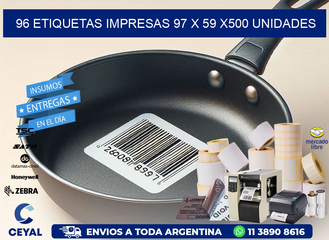 96 ETIQUETAS IMPRESAS 97 x 59 x500 UNIDADES