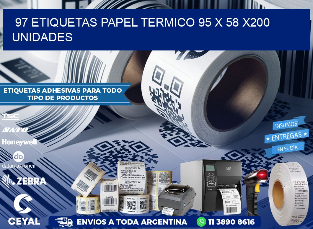 97 ETIQUETAS PAPEL TERMICO 95 x 58 x200 UNIDADES