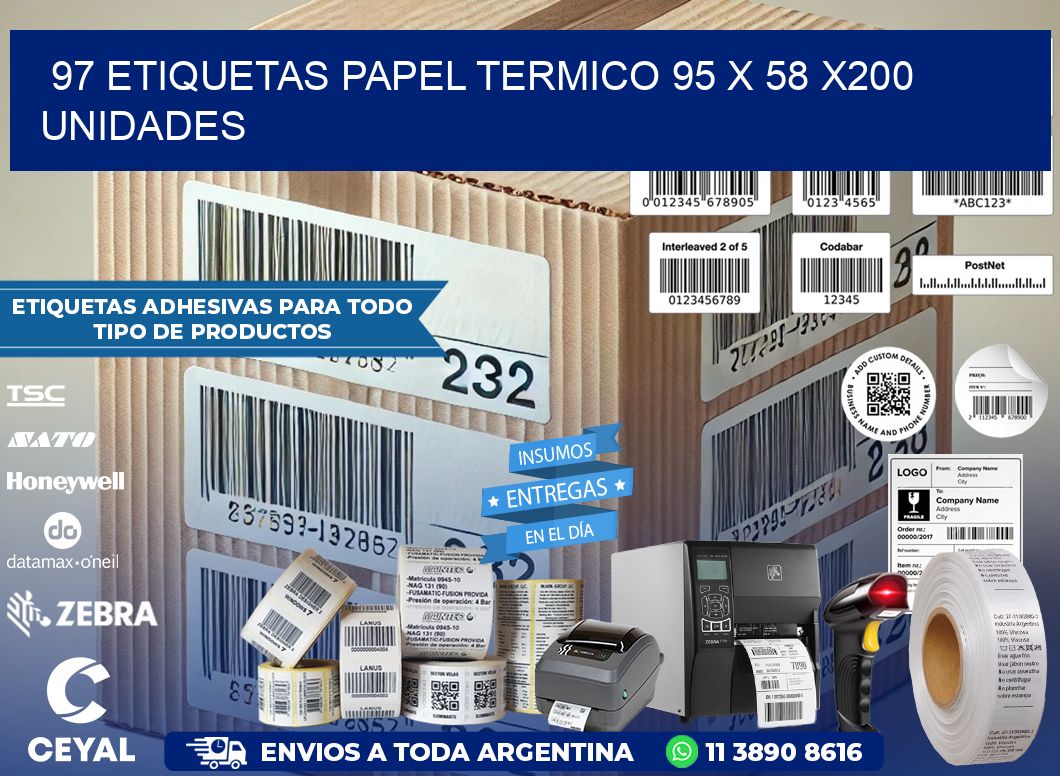 97 ETIQUETAS PAPEL TERMICO 95 x 58 x200 UNIDADES