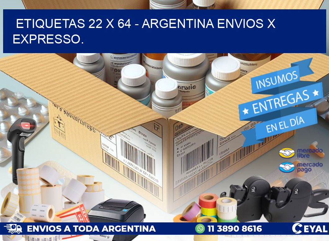 ETIQUETAS 22 x 64 - ARGENTINA ENVIOS X EXPRESSO.