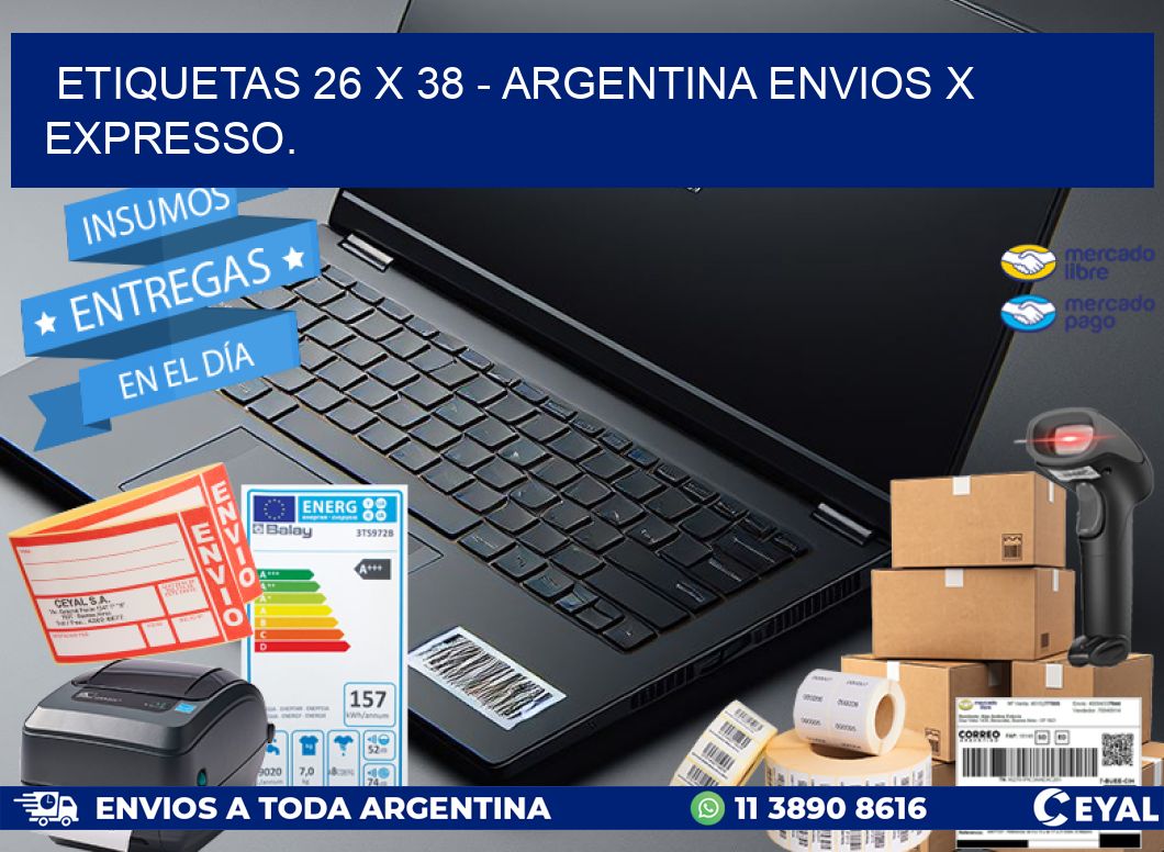 ETIQUETAS 26 x 38 - ARGENTINA ENVIOS X EXPRESSO.
