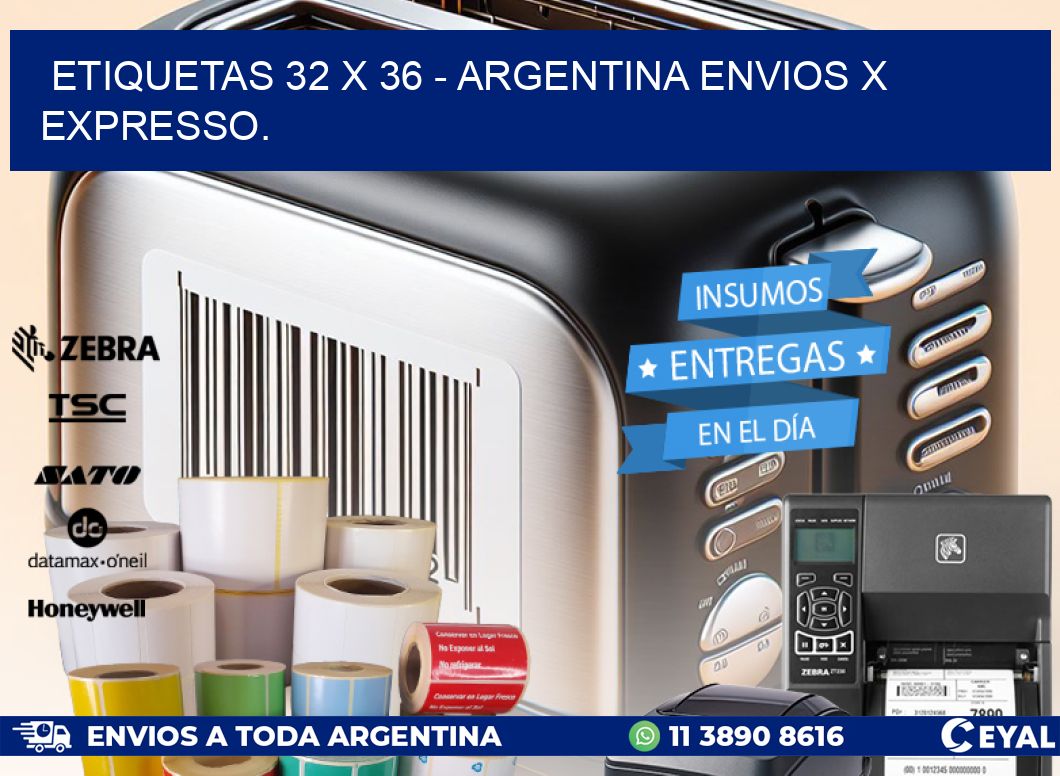 ETIQUETAS 32 x 36 - ARGENTINA ENVIOS X EXPRESSO.