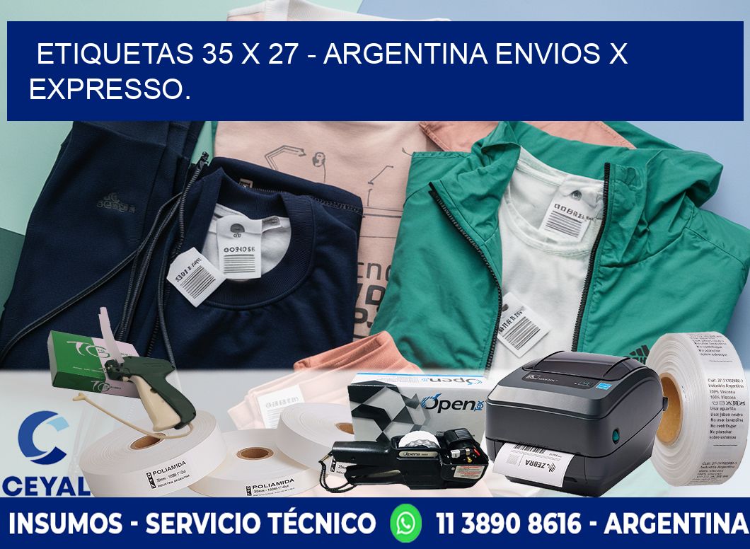 ETIQUETAS 35 x 27 - ARGENTINA ENVIOS X EXPRESSO.