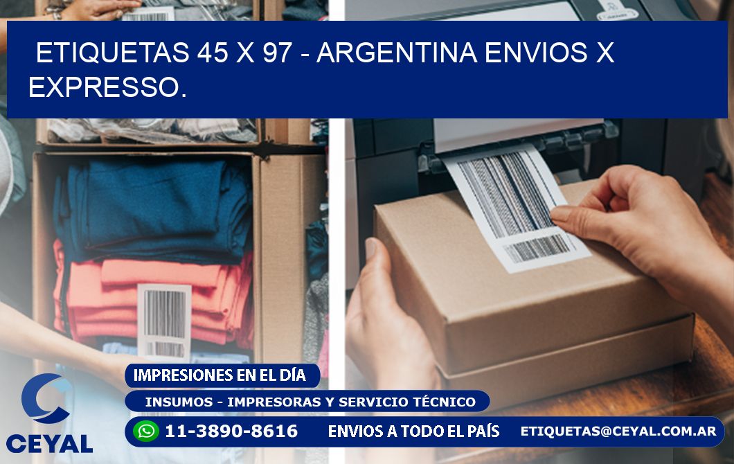 ETIQUETAS 45 x 97 - ARGENTINA ENVIOS X EXPRESSO.