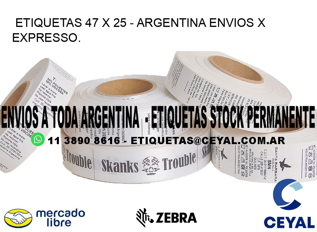 ETIQUETAS 47 x 25 - ARGENTINA ENVIOS X EXPRESSO.