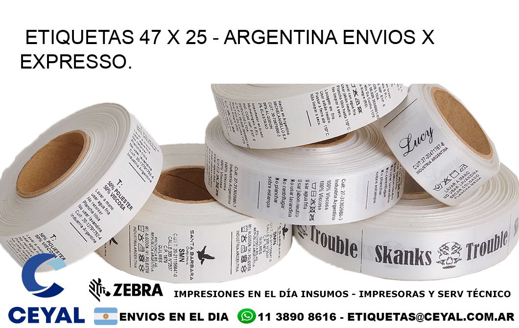 ETIQUETAS 47 x 25 - ARGENTINA ENVIOS X EXPRESSO.