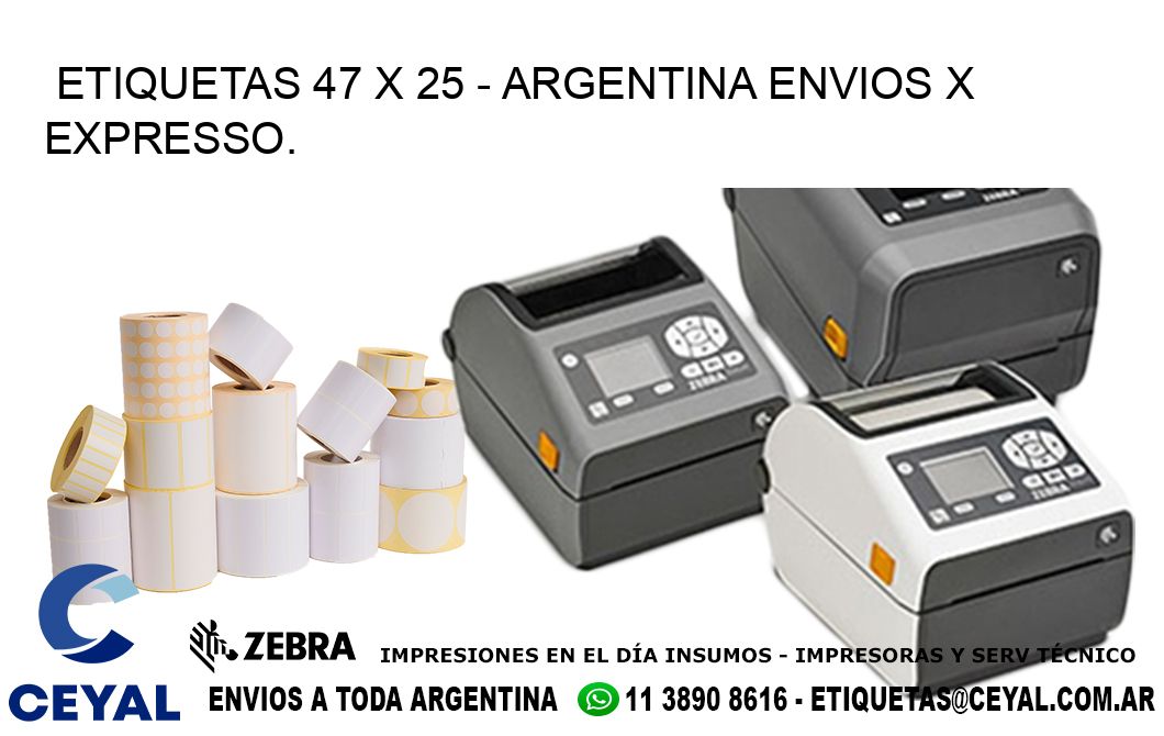 ETIQUETAS 47 x 25 - ARGENTINA ENVIOS X EXPRESSO.