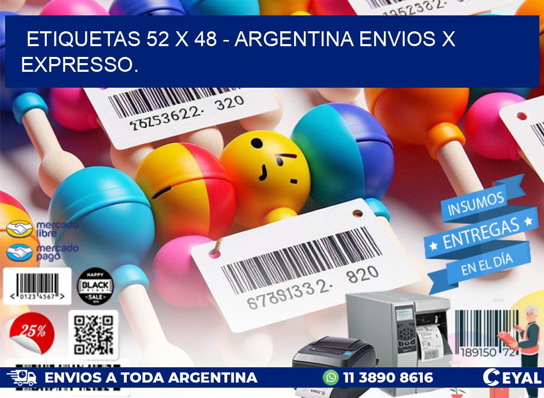 ETIQUETAS 52 x 48 - ARGENTINA ENVIOS X EXPRESSO.