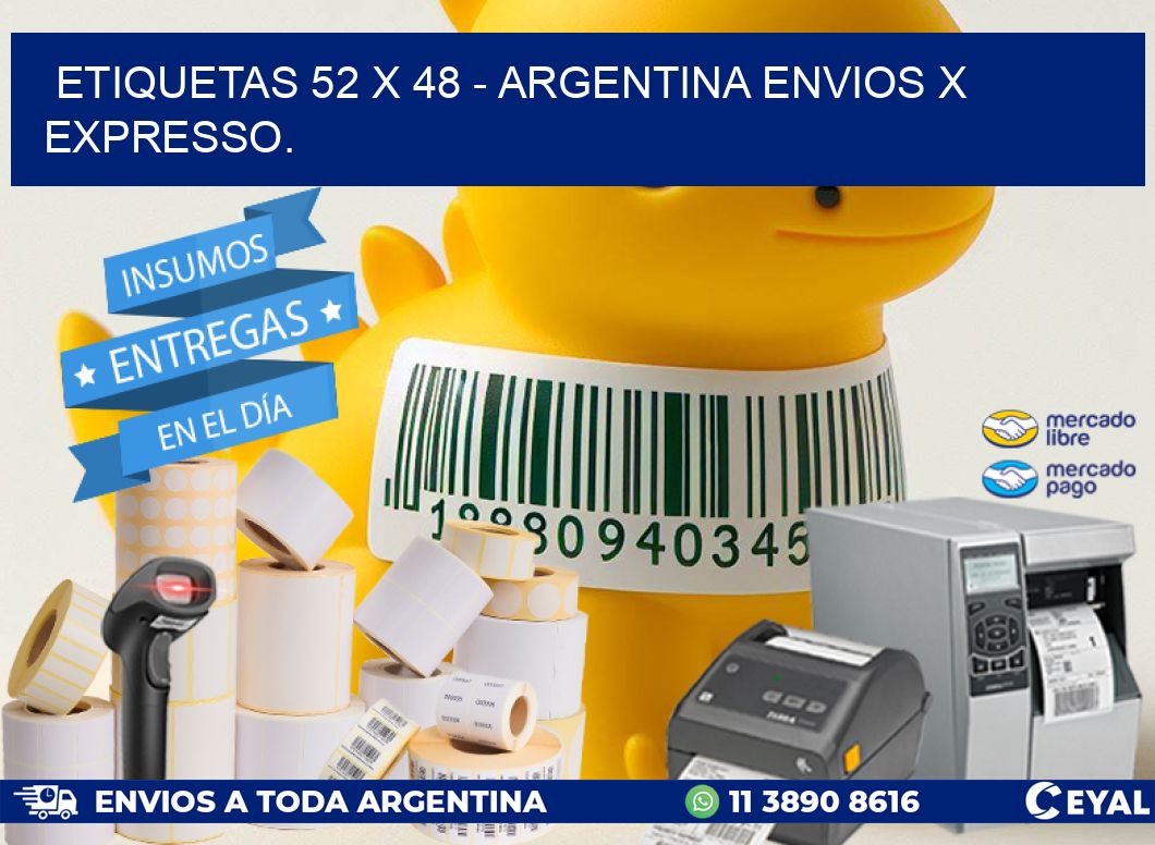 ETIQUETAS 52 x 48 - ARGENTINA ENVIOS X EXPRESSO.