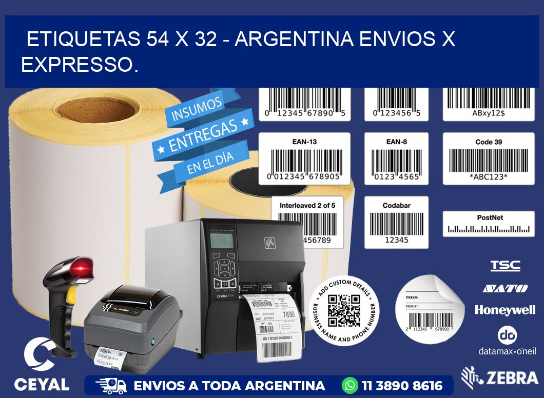 ETIQUETAS 54 x 32 - ARGENTINA ENVIOS X EXPRESSO.