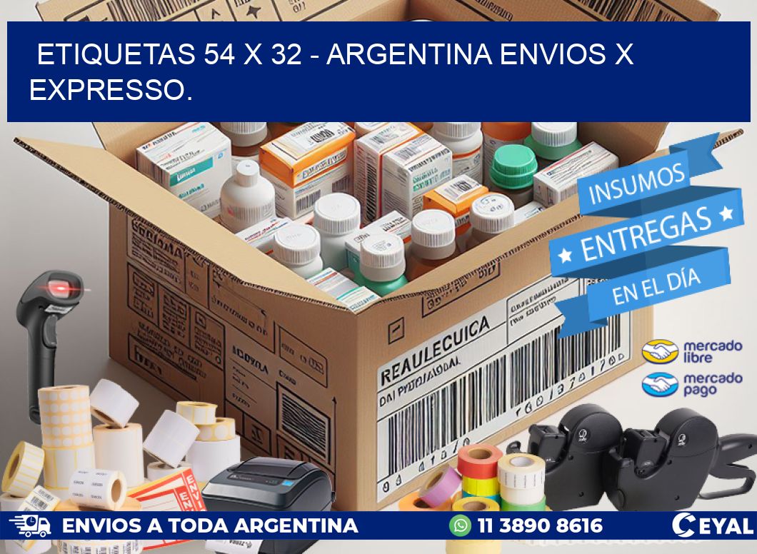 ETIQUETAS 54 x 32 - ARGENTINA ENVIOS X EXPRESSO.