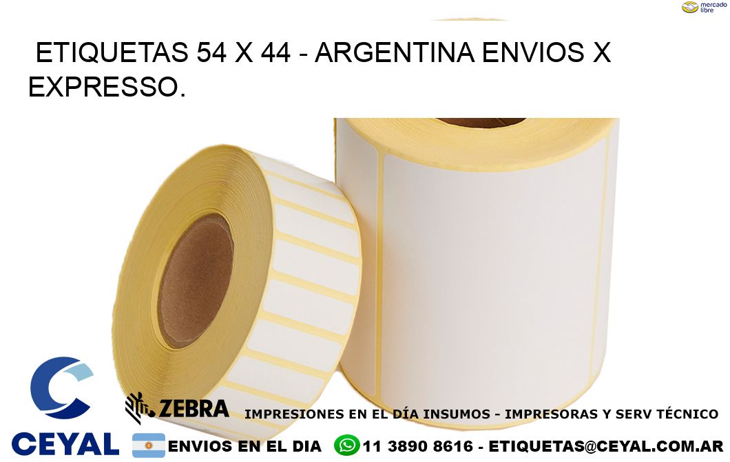 ETIQUETAS 54 x 44 - ARGENTINA ENVIOS X EXPRESSO.