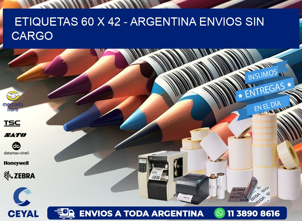 ETIQUETAS 60 x 42 - ARGENTINA ENVIOS SIN CARGO