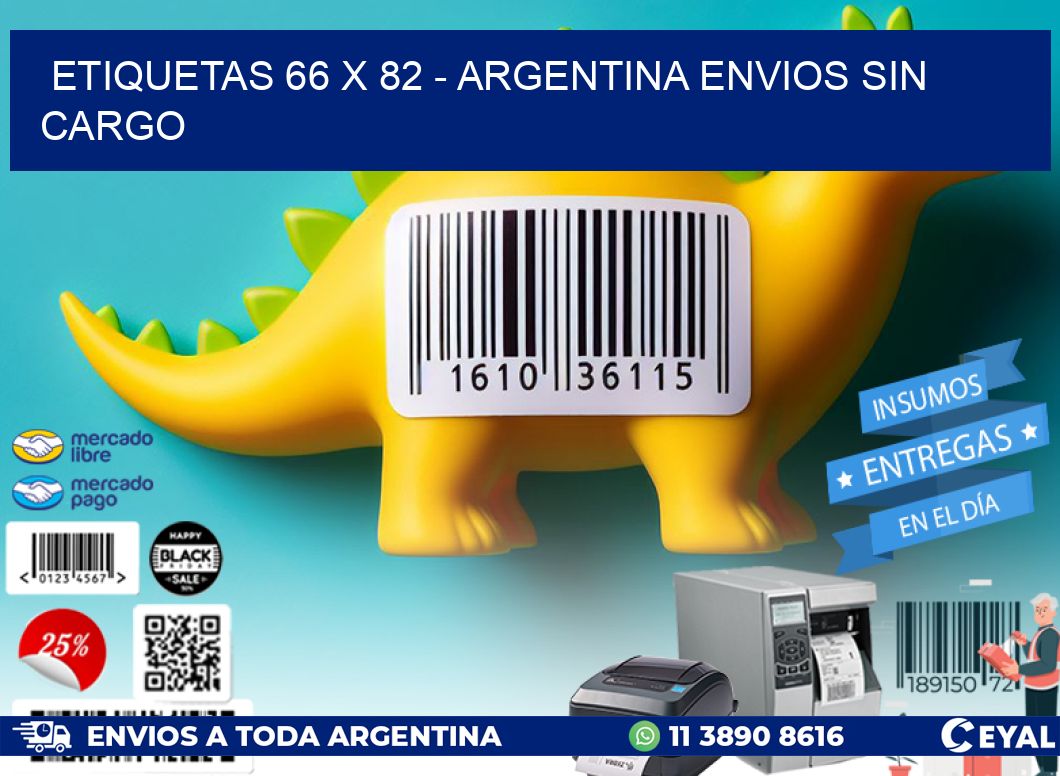ETIQUETAS 66 x 82 - ARGENTINA ENVIOS SIN CARGO