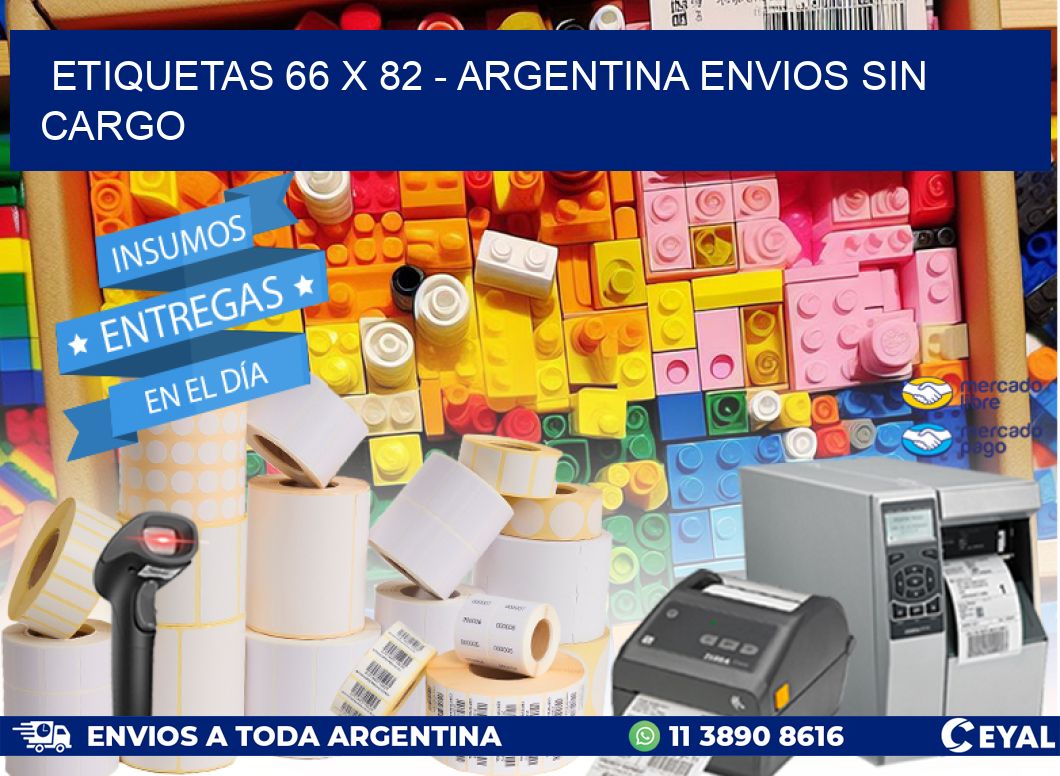 ETIQUETAS 66 x 82 - ARGENTINA ENVIOS SIN CARGO