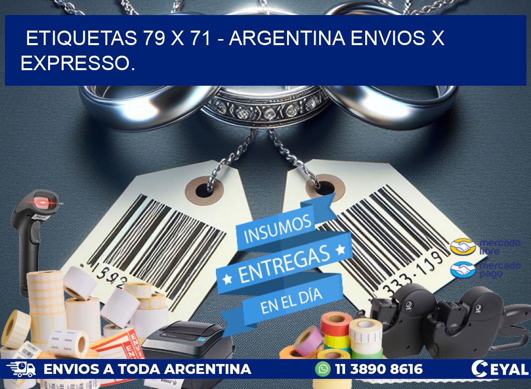 ETIQUETAS 79 x 71 - ARGENTINA ENVIOS X EXPRESSO.