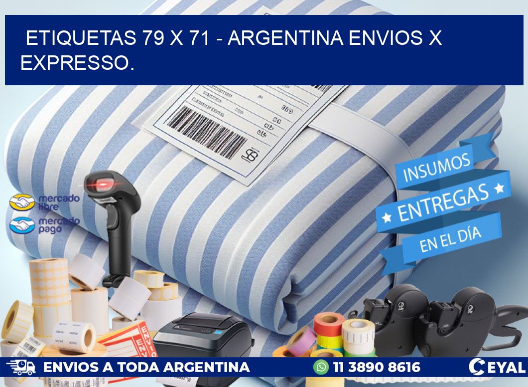 ETIQUETAS 79 x 71 - ARGENTINA ENVIOS X EXPRESSO.