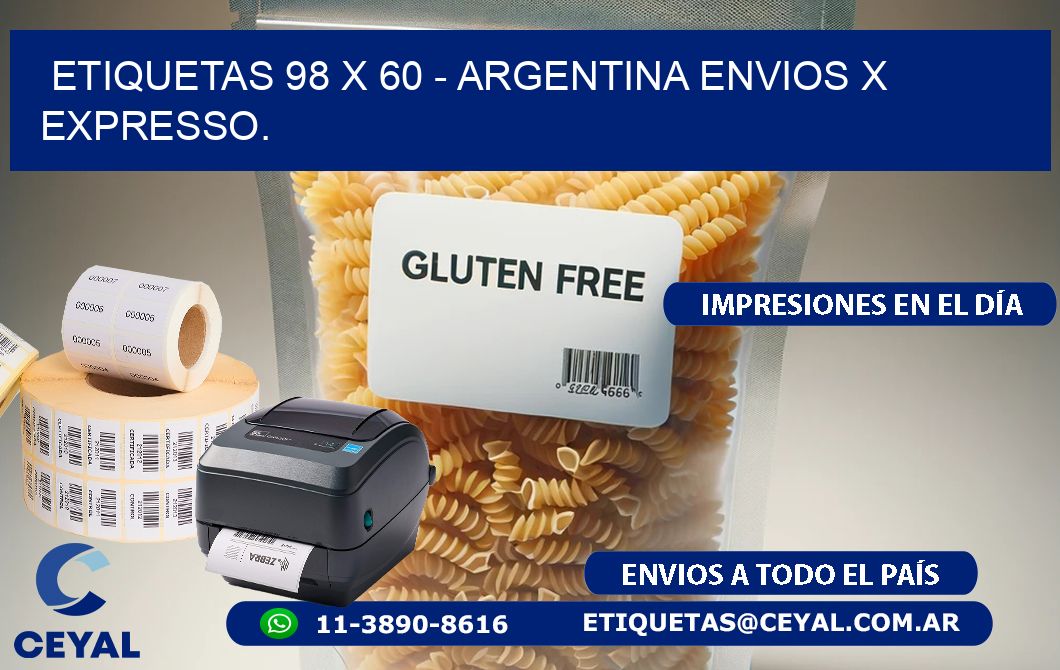 ETIQUETAS 98 x 60 - ARGENTINA ENVIOS X EXPRESSO.