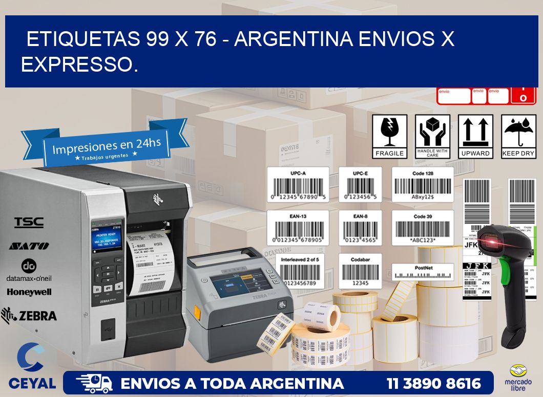 ETIQUETAS 99 x 76 - ARGENTINA ENVIOS X EXPRESSO.