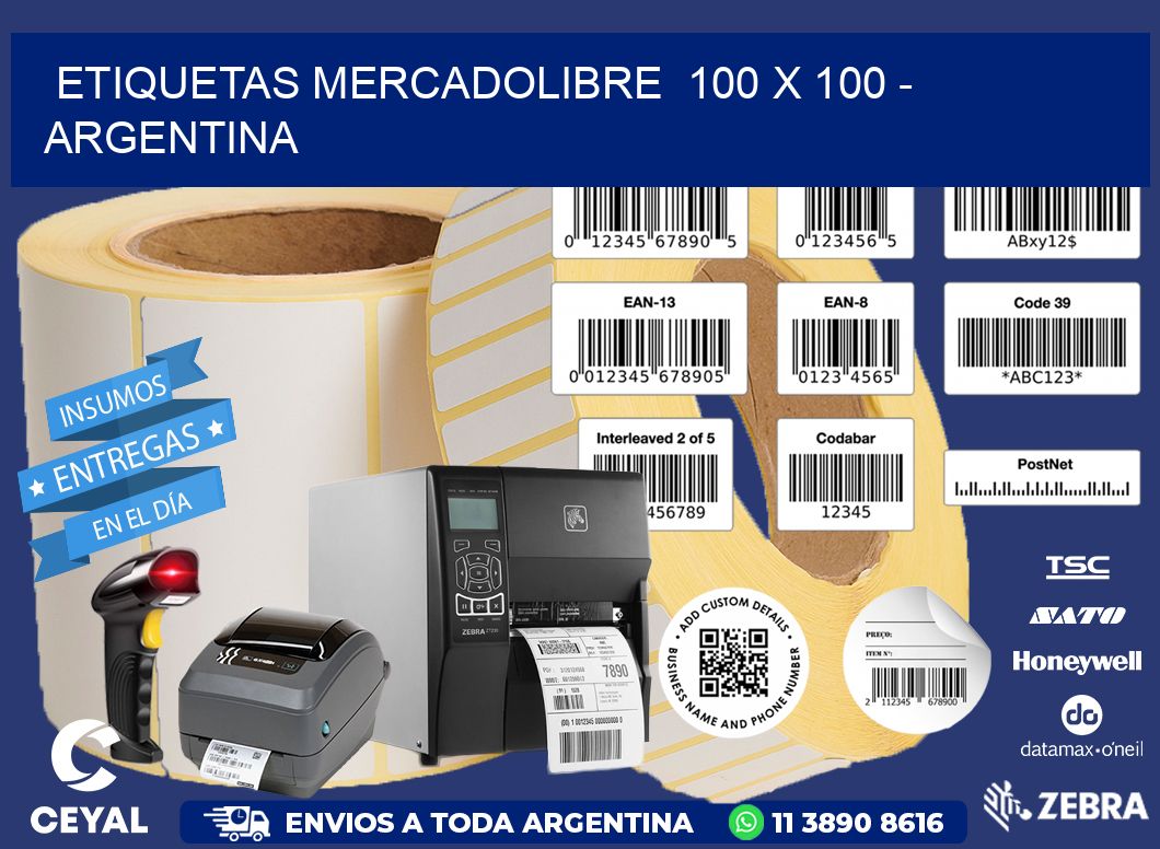 ETIQUETAS MERCADOLIBRE  100 x 100 - ARGENTINA