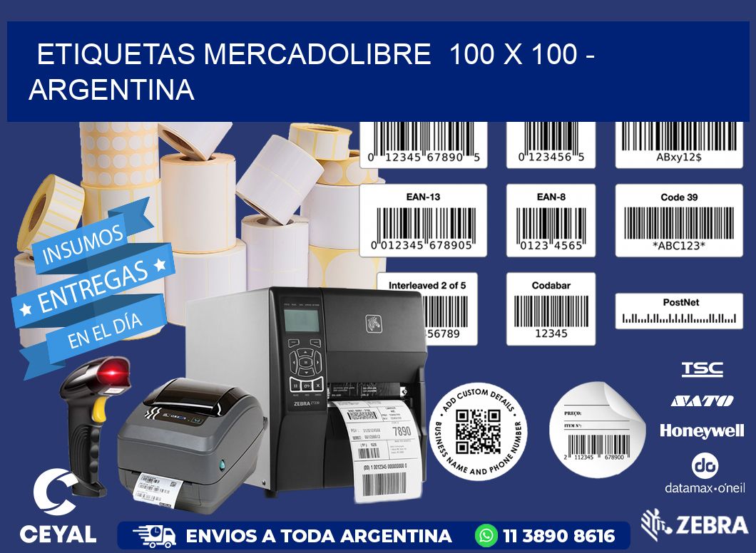 ETIQUETAS MERCADOLIBRE  100 x 100 - ARGENTINA