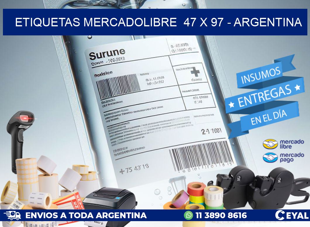 ETIQUETAS MERCADOLIBRE  47 x 97 - ARGENTINA