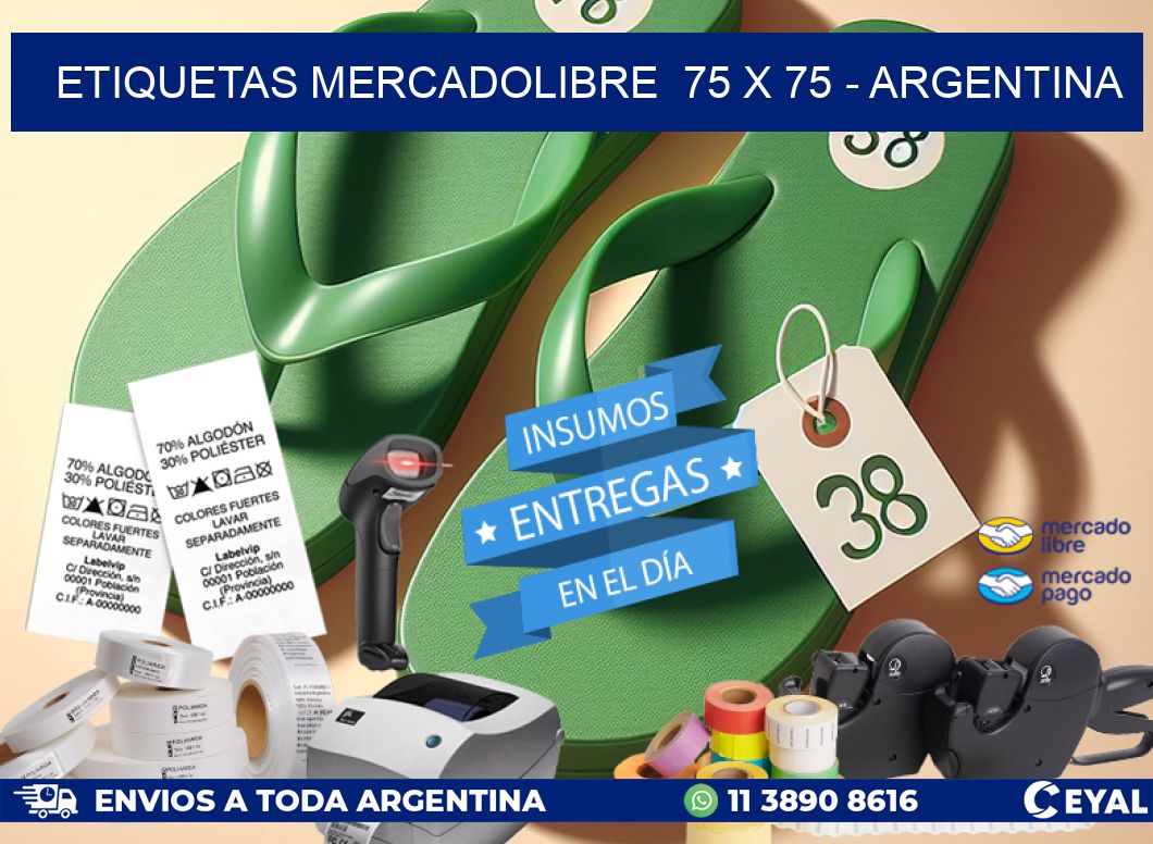 ETIQUETAS MERCADOLIBRE  75 x 75 – ARGENTINA