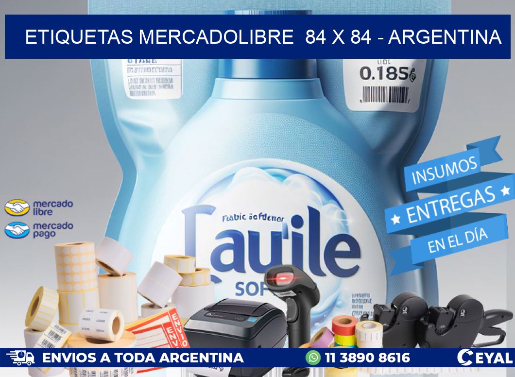 ETIQUETAS MERCADOLIBRE  84 x 84 - ARGENTINA