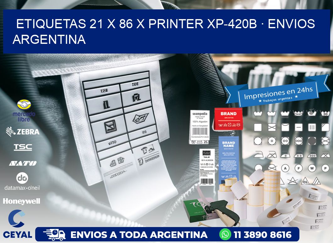 ETIQUETAS 21 x 86 X PRINTER XP-420B · ENVIOS ARGENTINA