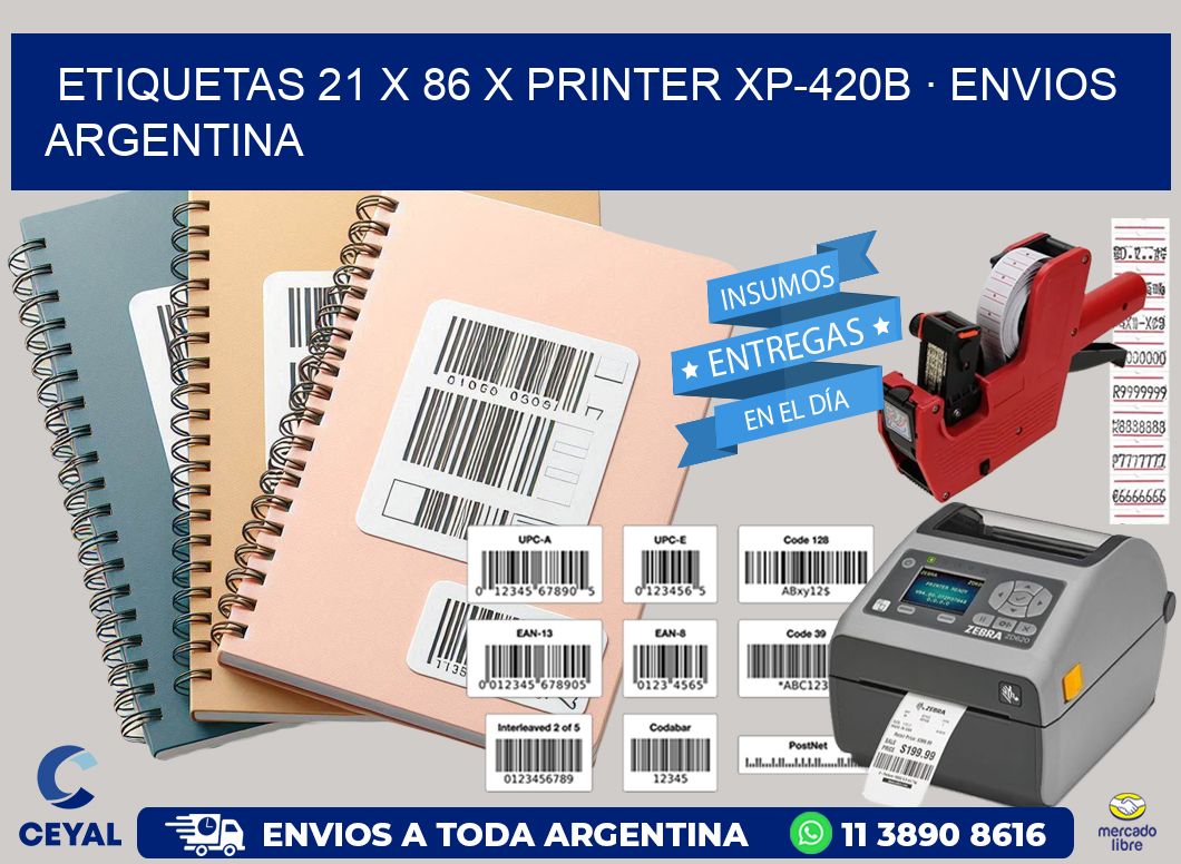 ETIQUETAS 21 x 86 X PRINTER XP-420B · ENVIOS ARGENTINA