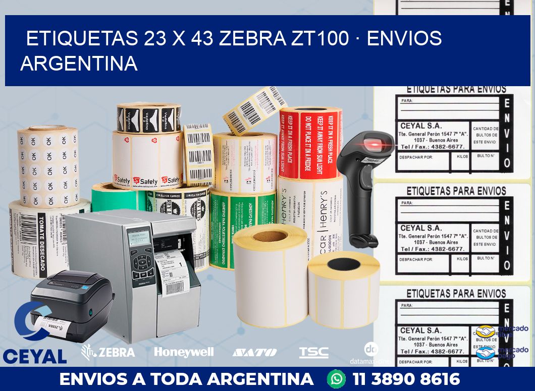 ETIQUETAS 23 x 43 ZEBRA ZT100 · ENVIOS ARGENTINA