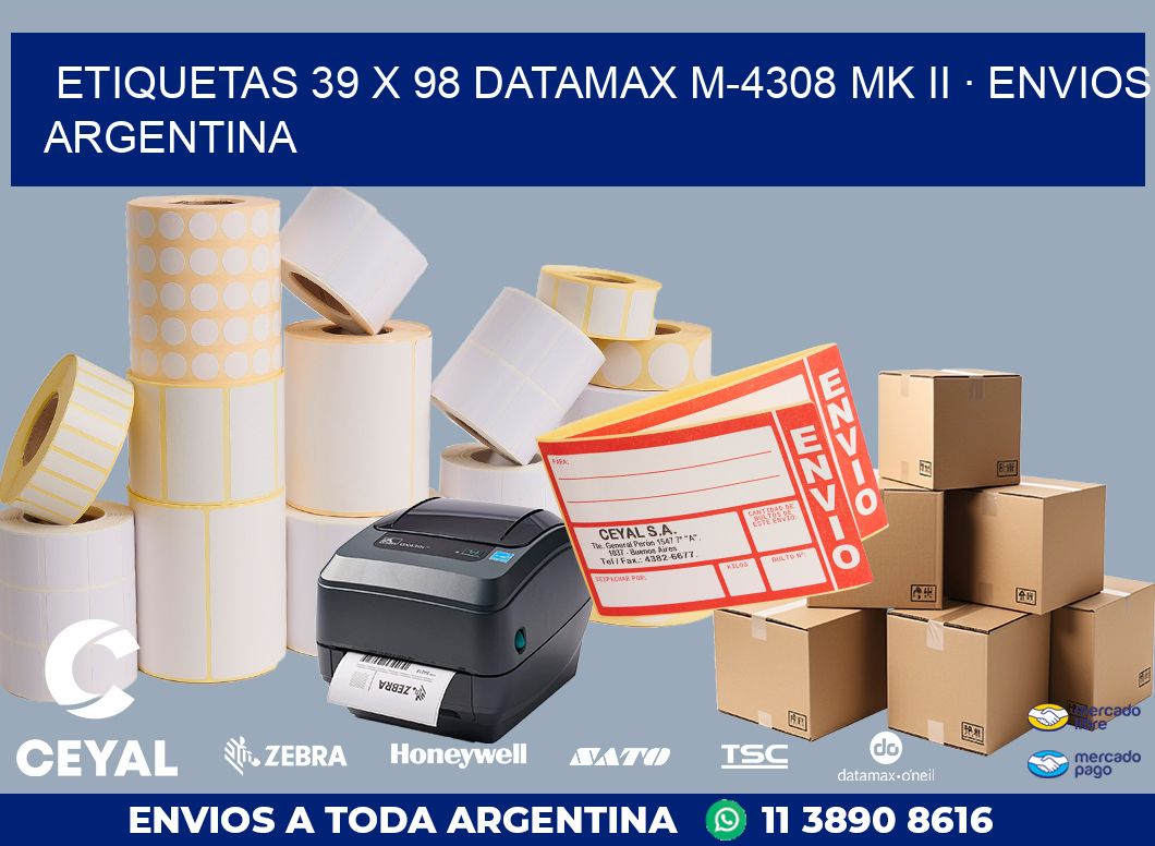 ETIQUETAS 39 x 98 DATAMAX M-4308 MK II · ENVIOS ARGENTINA