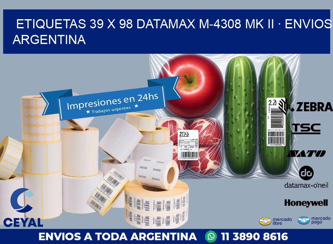 ETIQUETAS 39 x 98 DATAMAX M-4308 MK II · ENVIOS ARGENTINA