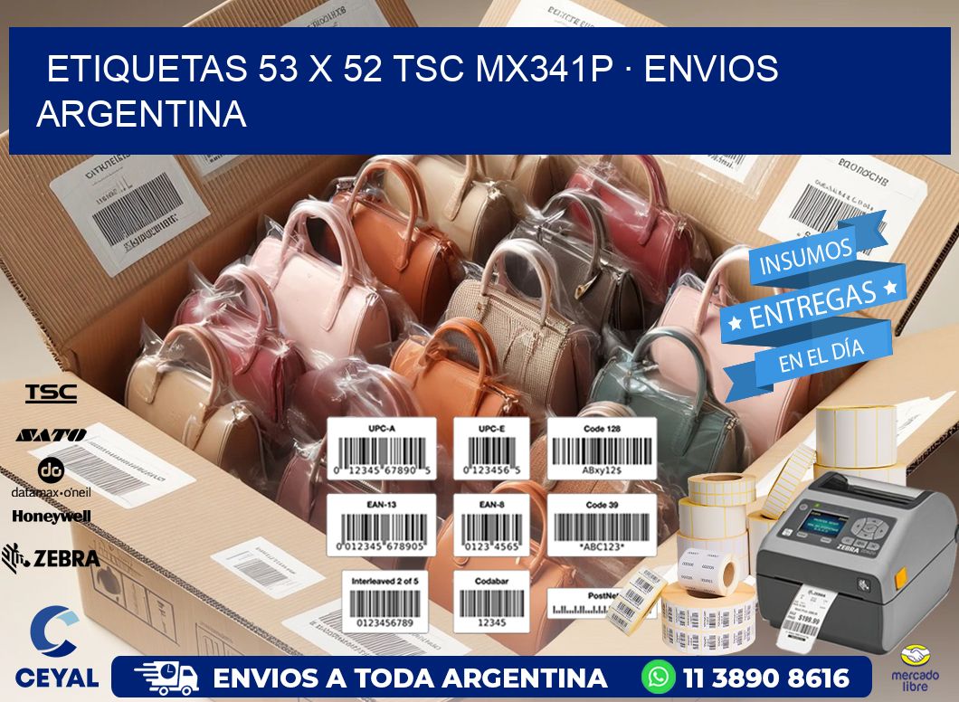 ETIQUETAS 53 x 52 TSC MX341P · ENVIOS ARGENTINA