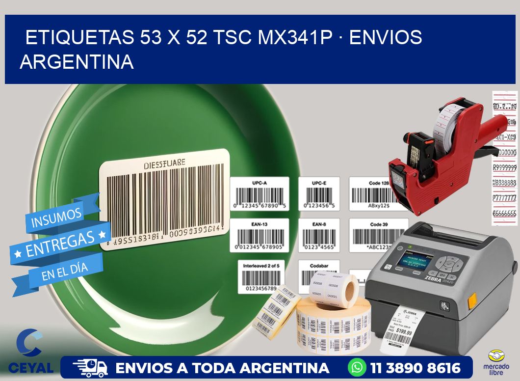 ETIQUETAS 53 x 52 TSC MX341P · ENVIOS ARGENTINA