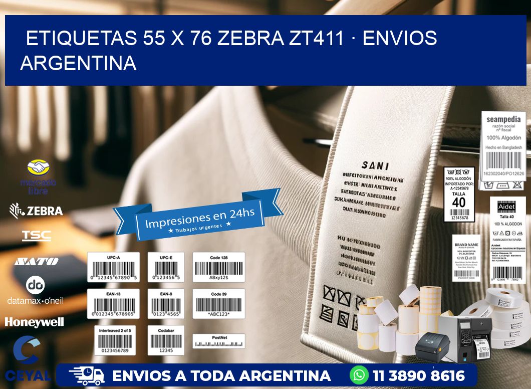 ETIQUETAS 55 x 76 ZEBRA ZT411 · ENVIOS ARGENTINA