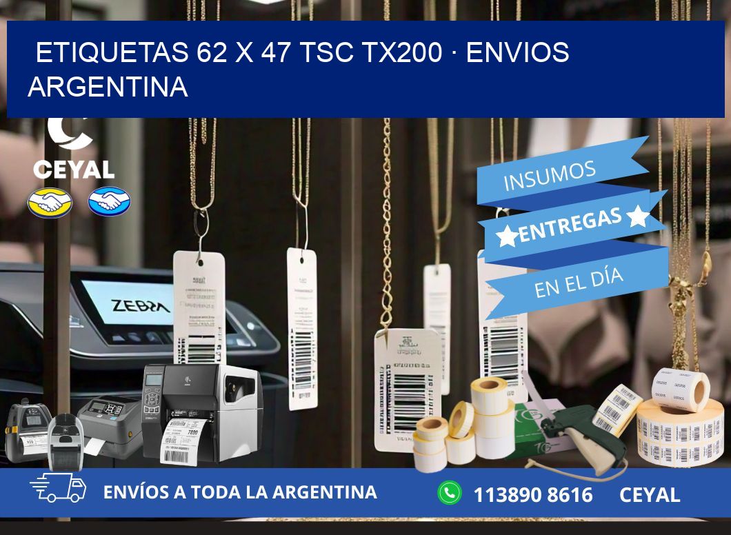 ETIQUETAS 62 x 47 TSC TX200 · ENVIOS ARGENTINA