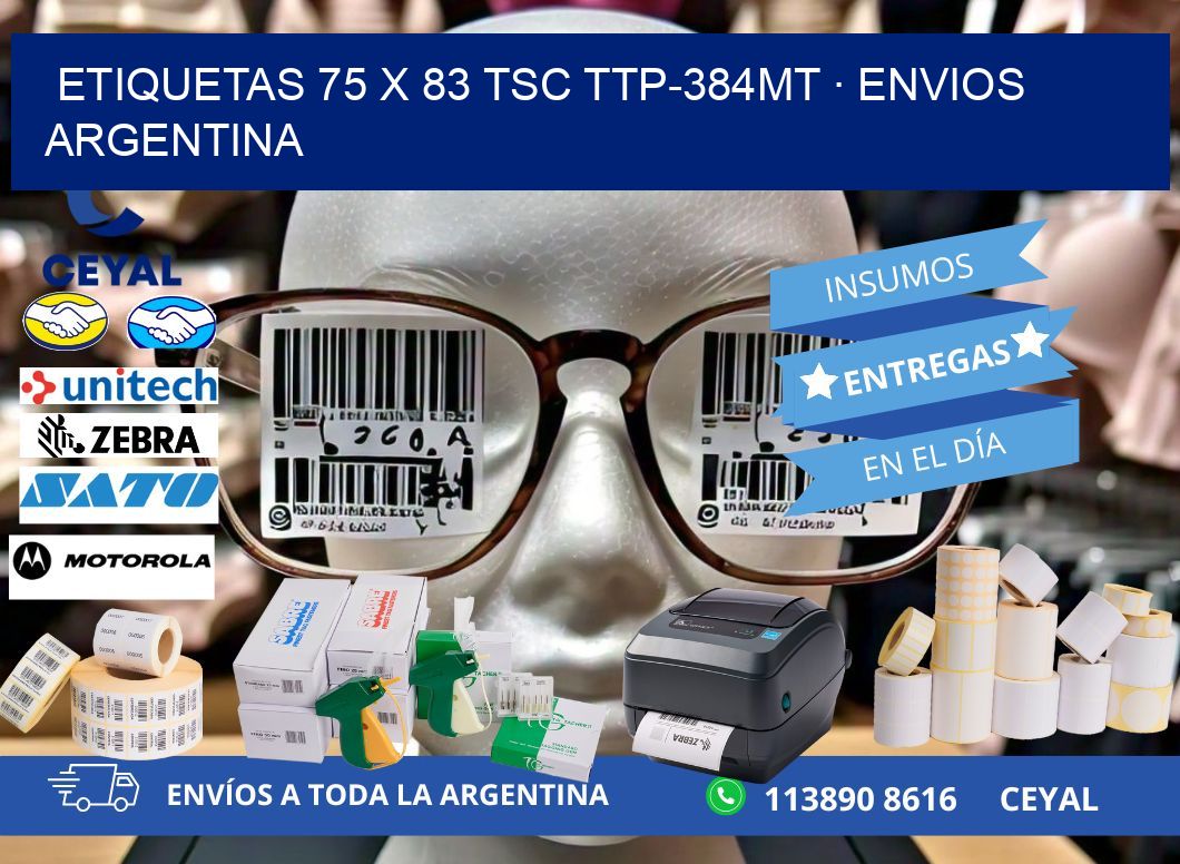 ETIQUETAS 75 x 83 TSC TTP-384MT · ENVIOS ARGENTINA
