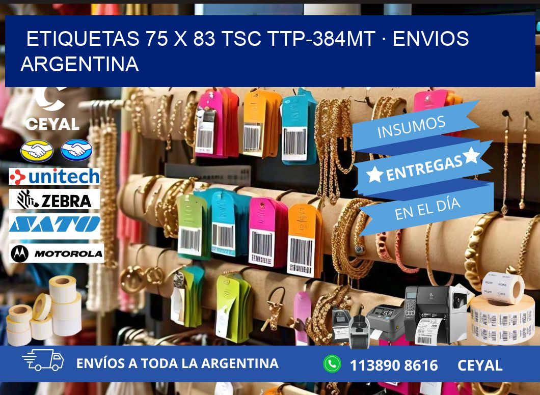 ETIQUETAS 75 x 83 TSC TTP-384MT · ENVIOS ARGENTINA