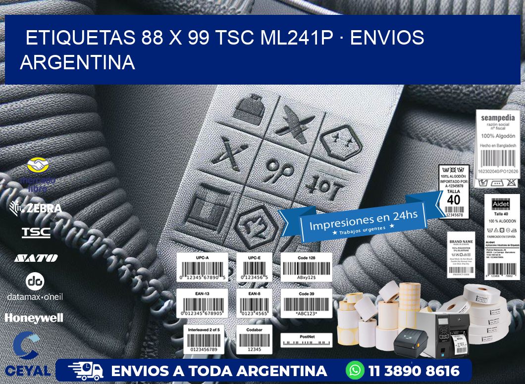 ETIQUETAS 88 x 99 TSC ML241P · ENVIOS ARGENTINA