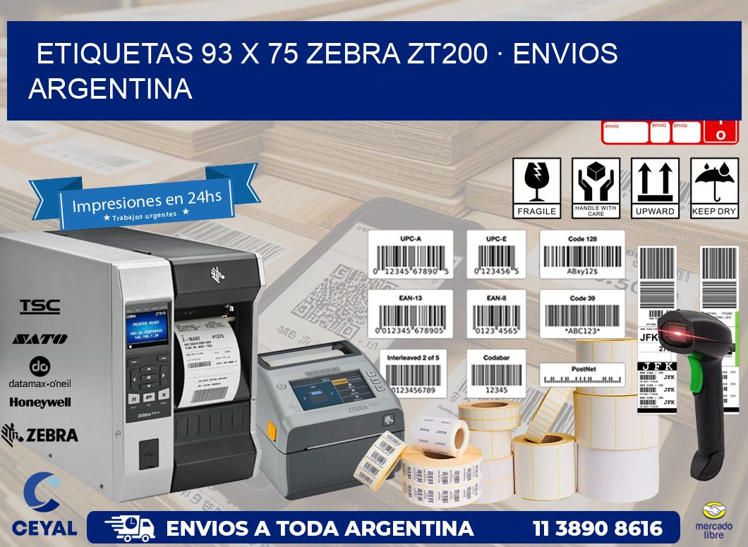 ETIQUETAS 93 x 75 ZEBRA ZT200 · ENVIOS ARGENTINA