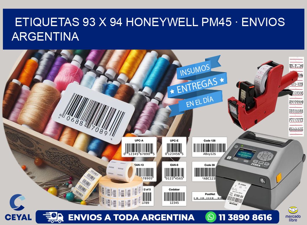 ETIQUETAS 93 x 94 HONEYWELL PM45 · ENVIOS ARGENTINA