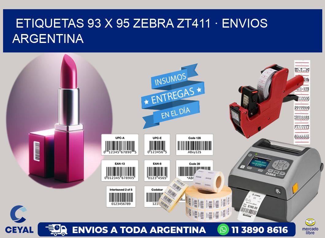 ETIQUETAS 93 x 95 ZEBRA ZT411 · ENVIOS ARGENTINA